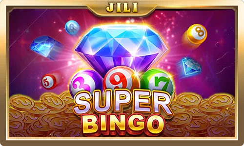 Best JILI Slot Game -Super Bingo